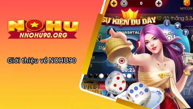 Giới thiệu về NOHU90